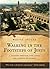 Walking in the Footsteps of Jesus: A Journey Through the Lands and Lessons of Christ