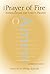 The Prayer of Fire: Experie...
