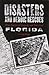 Disasters and Heroic Rescues of Florida by E. Lynne Wright