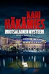 Ruot­sa­lai­nen mys­tee­ri by Kari Häkämies