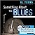 Something About the Blues With Audio CD (Book & CD)