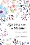 Kijk eens naar de bloemen