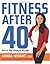 Fitness After 40: How to St...
