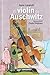 El violín de Auschwitz by Anna Lavatelli