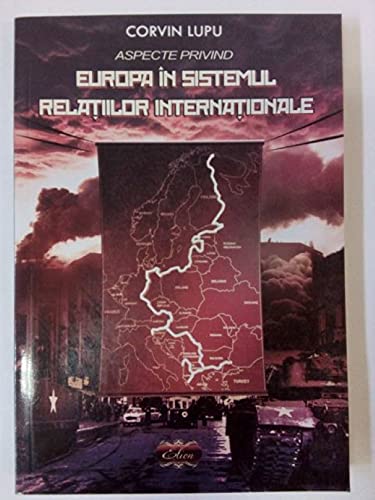 Europa In Sistemul Relatiilor Internationale (Paperback)