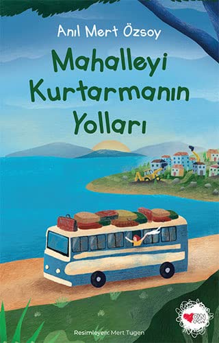Mahalleyi Kurtarmanin Yollari (Paperback)
