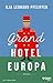 Grand Hotel Europa;Ilja Leonard Pfeijffer