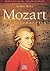 Mozart Bir Yasamöyküsü