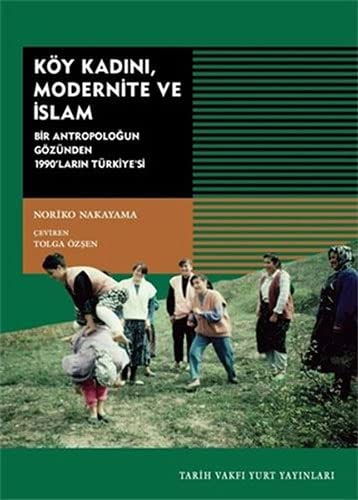 Köy Kadini Modernite ve Islam (Paperback)
