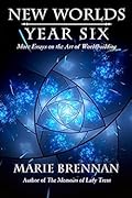 New Worlds, Year Six: More Essays on the Art of Worldbuilding
