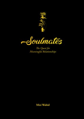 Soulmates: The Quest for Meaningful Relationships (Paperback)