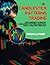 Candlestick Patterns Trading: The blueprint to master candlestick Patterns and put a lovely smile on your face