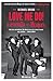 Love Me Do! A Ascenção Dos Beatles