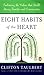 Eight Habits of the Heart: Embracing the Values that Build Strong Families and Communities (African American History (Penguin))