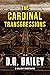The Cardinal Transgressions