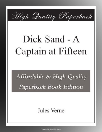 Dick Sand - A Captain at Fifteen