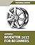 Autodesk Inventor 2023 For ...