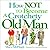How Not to Become a Crotchety Old Man