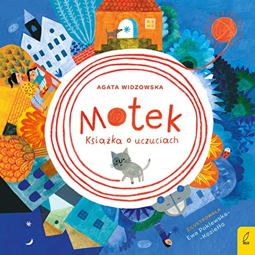 Motek. Ksiazka o uczuciach (Hardcover)