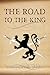 The Road to the King (Kingd...