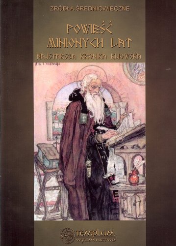 Powieść minionych lat: Najstarsza kronika kijowska (Paperback)