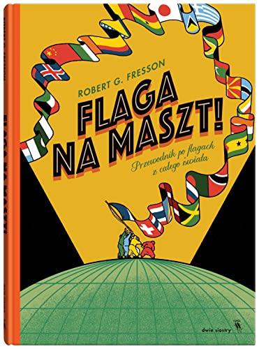 Flaga na maszt! (Hardcover)