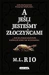 A jeśli jesteśmy ...
