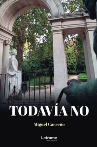 Todavía no (Spanish Edition)