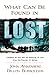 What Can Be Found in LOST?: Insights on God and the Meaning of Life from the Popular TV Series