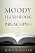 The Moody Handbook of Preaching