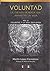 VOLUNTAD, la fuerza heroica...
