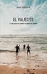 El viajecito: Lo ...