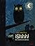 ¡Shhh!: Una historia de lad...