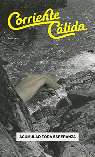 Corriente cálida: Acumulad toda esperanza (Paperback)