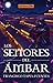 Los señores del ámbar
