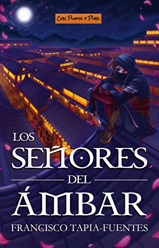 Portada de Los señores del ámbar, de Francisco Tapia-Fuentes