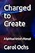 Charged to Create: A Spiritual Artist's Manual