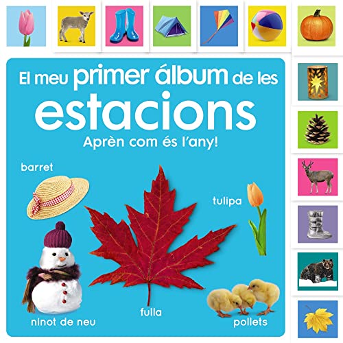 El meu primer álbum de les estacions. Aprenc sobre el temps! (Hardcover)