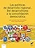Las políticas de desarrollo...