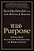 With Purpose: Going from Success to Significance in Work and Life