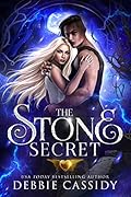 The Stone Secret (Gargoyles of Stonehaven, #2)