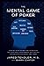 The Mental Game of Poker: P...