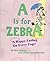 A Is for Zebra
