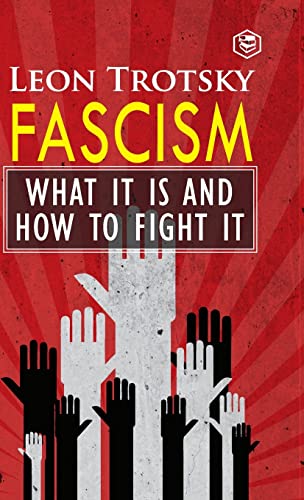 Fascism: What It Is and How to Fight It