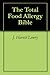 The Total Food Allergy Bible