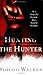 Hunting the Hunter (The Hunters, Book 9)