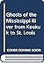 Ghosts of the Mississippi R...