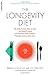 The Longevity Diet: The Only Proven Way to Slow the Aging Process and Maintain Peak Vitality Through Caloric Restriction