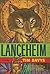 Lanceheim: A Novel