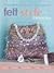Felt Style by Chrissie Day Felt Style by Chrissie Day